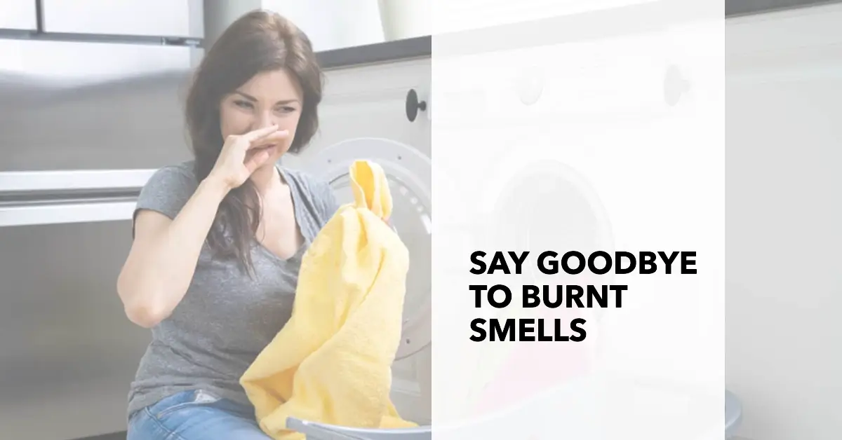 Why Do My Clothes Smell Burnt After Drying - Helpful Tips